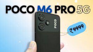 Poco M6 Pro 5G Smartphone Launched In The Budget Of Rs 10999