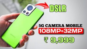 Best Camera Phones Under Rs. 10,000 in 2024: Capture Stunning Moments on a Budget