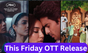 Top 5 Must-Watch Movies Dropping This Friday on OTT