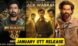 January 2nd Week Exciting Movies and Shows Release On This OTT Platform