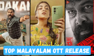 Latest Malayalam Movies You Can Watch This OTT