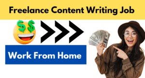 Don’t Miss This Golden Opportunity: Earn Lakhs From Home as a Freelance Content Writing