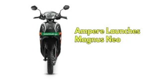 Ampere Magnus Neo A Stylish and Affordable Electric Scooter With New Features