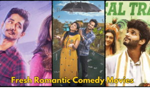 Fresh Romantic Comedy Movies from South India Streaming on OTT