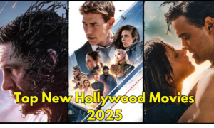 Top New Hollywood Movies 2025 Streaming Now On OTT