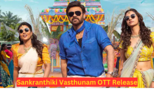 Sankranthiki Vasthunam OTT Release Date Finally Announced