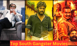 Top South Indian Gangster Movies to Stream Now On OTT