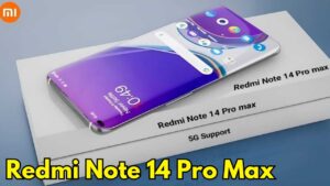 Buy Redmi Note 14 Pro Max With 256GB Rom And 108MP Camera, See Price