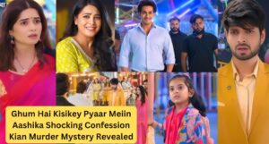 Ghum Hai Kisikey Pyaar Meiin Aashika Shocking Confession Kian Murder Mystery Revealed