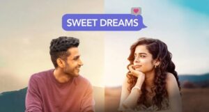 Sweet Dreams A Heartwarming Journey of Dreams and Reality on Disney+ Hotstar