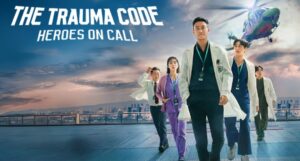 The Trauma Code Heroes On Call Release Date & Where to Watch