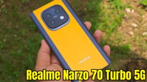 Launched Realme Narzo 70 Turbo 5G With Osm Camera Quality And 5000mAH Battery, At Budget Price