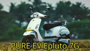 Pure EV EPluto 2025 Retro Charm Electric Performance