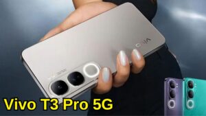 Vivo T3 Pro 5G Launched With Great Camera Quality And Extremely Performance, See Price