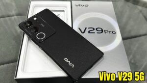 Buy Vivo V29 5G With 300MP Camera And 6900mAH Battery, Know Price