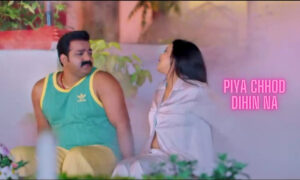 Pawan Singh Romantic Song Piya Chhod Dihin Na Takes the Internet by Storm