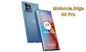 Motorola Edge 40 Pro: The Ultimate Flagship Experience with Blazing Speed and Stunning Design