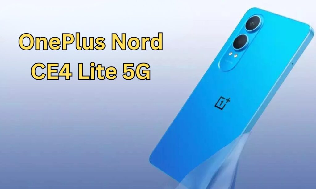 OnePlus Nord CE4 Lite 5G, A Power-Packed Smartphone at an Affordable Price