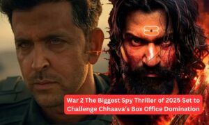 War 2 The Biggest Spy Thriller of 2025 Set to Challenge Chhaava’s Box Office Domination