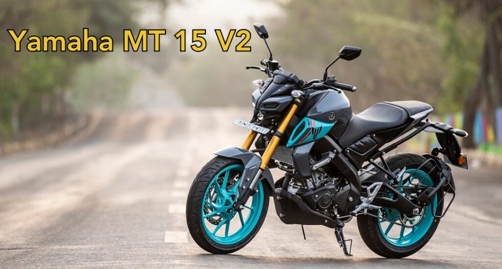 Yamaha MT 15 V2 The Ultimate Streetfighter with Power and Style With ...