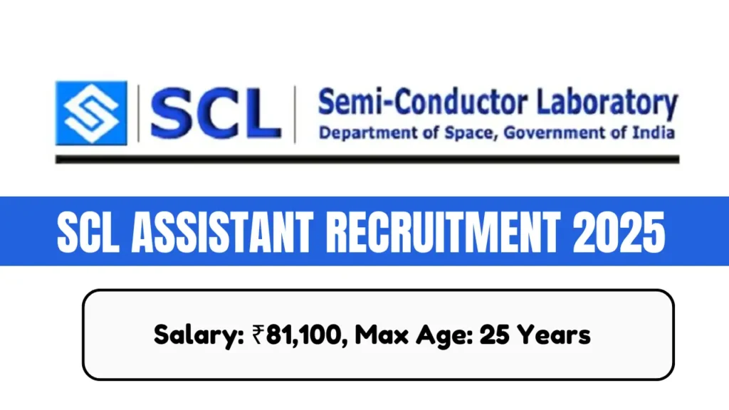 SCL Assistant Recruitment 2025