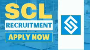 SCL Assistant Recruitment 2025 Apply Now for 25 Govt Vacancies,Check Eligibility, Salary, and Application Details