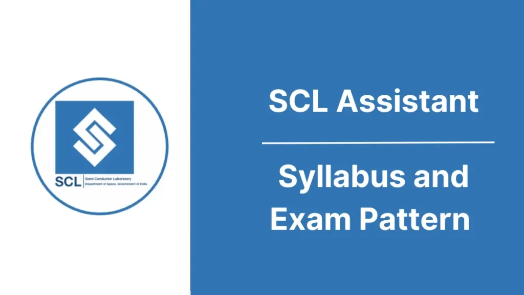 SCL Assistant Recruitment 2025