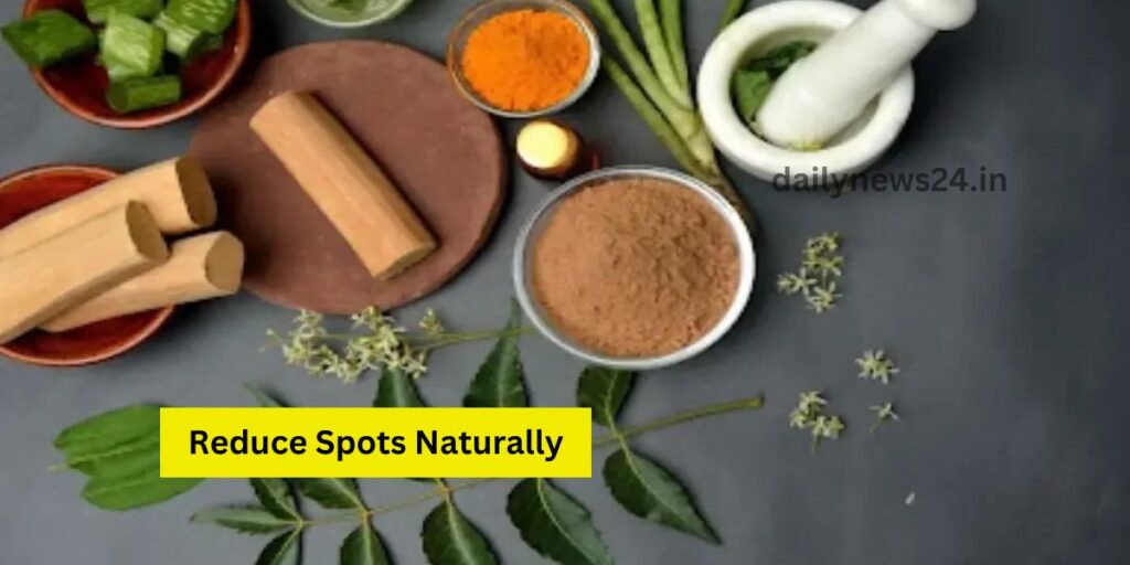 Reduce Spots Naturally