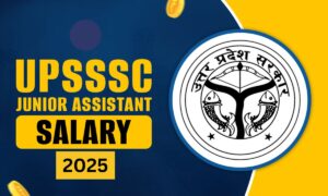 UPSSSC Junior Assistant Salary 2024: Pay Scale, Perks, and Job Profile