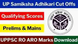 UPPSC RO ARO Cut Off 2025, Expected Marks and Category-wise Passing Scores and Merit List