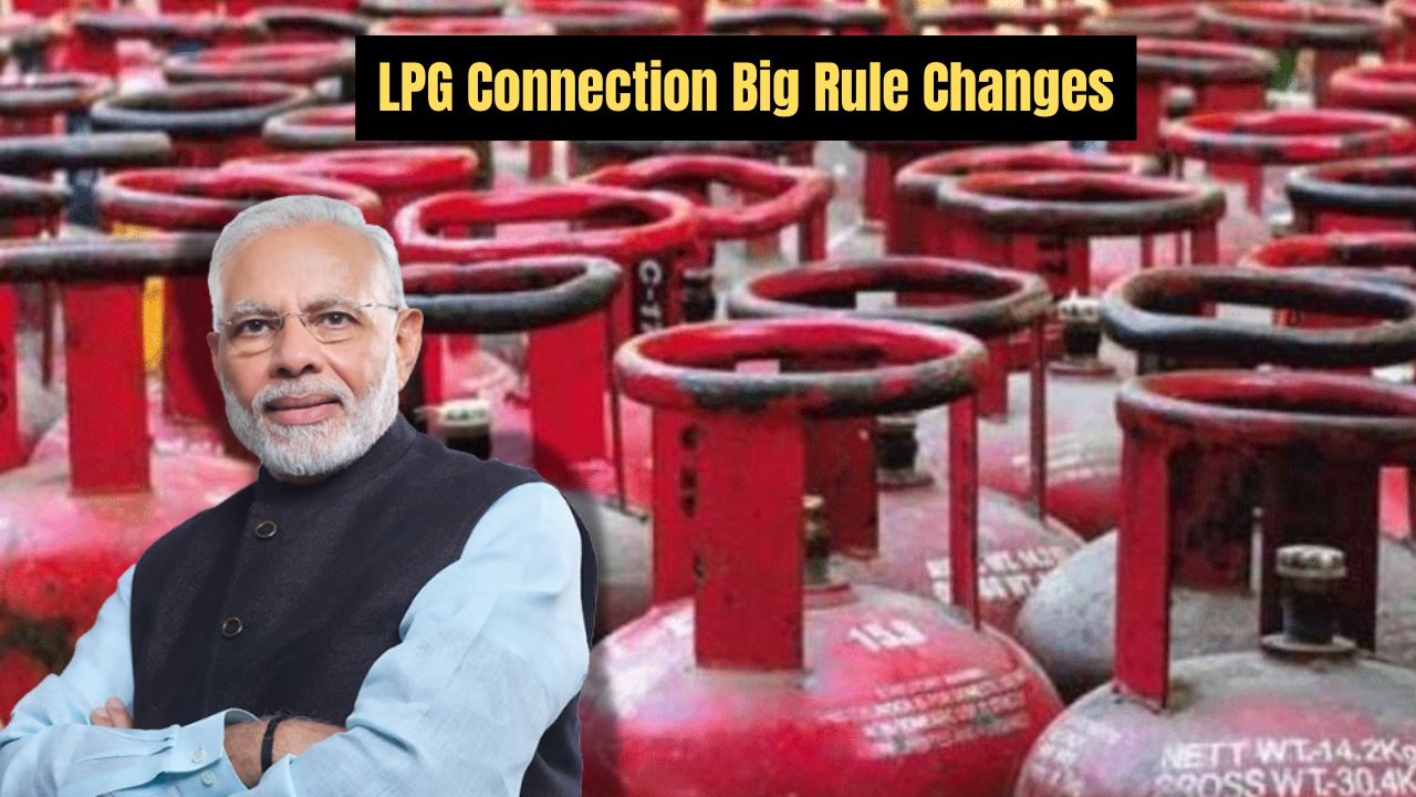 LPG Connection Big Rule Changes
