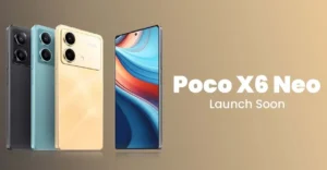 Poco X6 Neo: इस दिन होगा भारत में लांच, जाने कीमत और स्पेसिफिकेशन