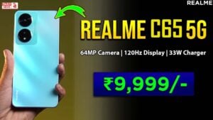 Realme C65 5G: 5000mAh बैटरी के साथ मिलेंगे और भी ख़ास फीचर्स! और कीमत बस इतनी