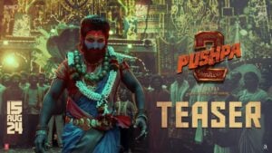Pushpa 2 Teaser Out: एक बार फिर सुनहरे पर्दे पर तहलका मचायेंगे अल्लू अर्जुन! देखे