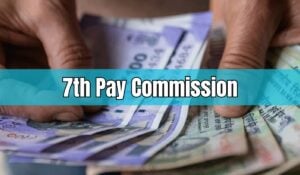 7th Pay Commission: कर्मचारियों के लिए खुशखबरी! जुलाई से बदल जाएगी महंगाई भत्ते की गणना
