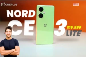 OnePlus Nord CE 3 Lite पर डिस्काउंट! जानें कीमत और फीचर्स, ऑफर सीमित समय के लिए