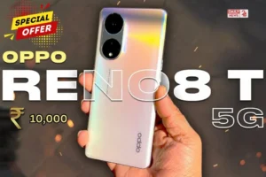 Oppo Reno 8T 5G: Oppo के दमदार 5G मॉडल को में 10,000 रूपये का धमाकेदार डिस्काउंट, ऑफर में जानिए क्या है खास