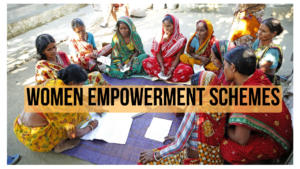 Schemes for Women: महिलाओ के लिए है वरदान! आप भी उठा सकते है इन ख़ास योजनाओ का लाभ! देखे पूरी जानकारी