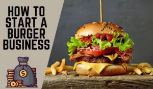 Burger Business Idea: एक छोटा सा बर्गर बिजनेस जो हर महीने कमाएगा 3 लाख रुपये! जानिए कैसे