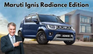 मारुति ने लॉन्च की नई Maruti Ignis Radiance Edition, कीमत जानकर रह जाएंगे हैरान