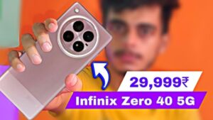 अब सिर्फ 17,000 में मिलेगा Infinix Zero 40 शानदार गेमिंग स्मार्टफोन, गेमिंग लवर के लिए बड़ी खुशखबरी