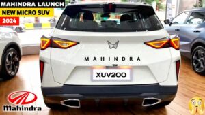 मिडल क्लास फैमिली के बजट में लॉन्च हुआ प्रीमियम फीचर्स वाला Mahindra XUV200 Car, देखे कीमत