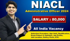 NIACL Vacancy 2024: NIACL में सरकारी नौकरी का सुनहरा अवसर! 325 पदों पर सीधी भर्ती, जल्दी करें आवेदन