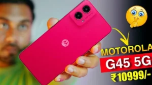 Moto G45 5G Price: ये है 8GB तक RAM के साथ आने वाला सबसे सस्ता 5G स्मार्टफोन, कीमत ₹10,000 से भी कम