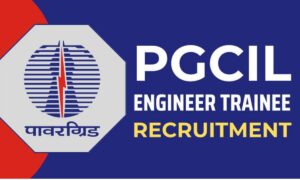 PGCIL Recruitment 2024: डिप्लोमा डिग्री से बनें इंजीनियर, जानें आवेदन की नई अंतिम तिथि