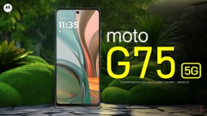 लीक हुई Moto G75 5G स्मार्टफोन की स्पेसिफिकेशन, जानिए कीमत और लॉन्च डेट