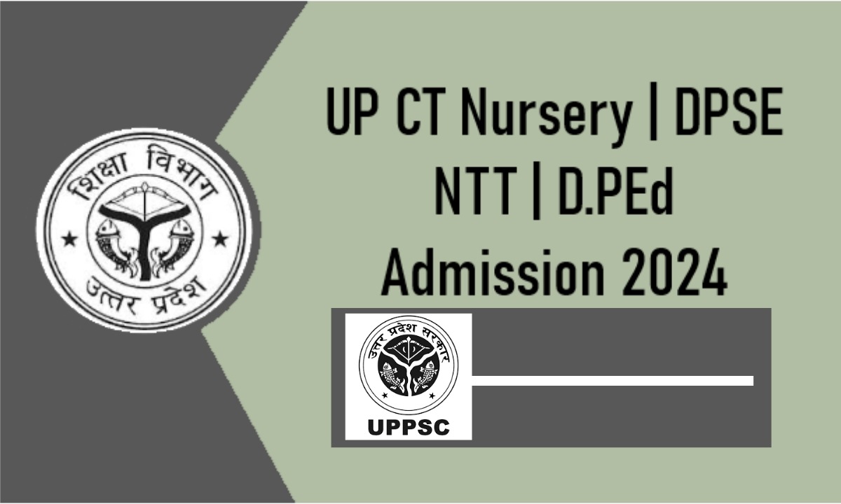 CT Nursery NTT, DPEd Admission 2024