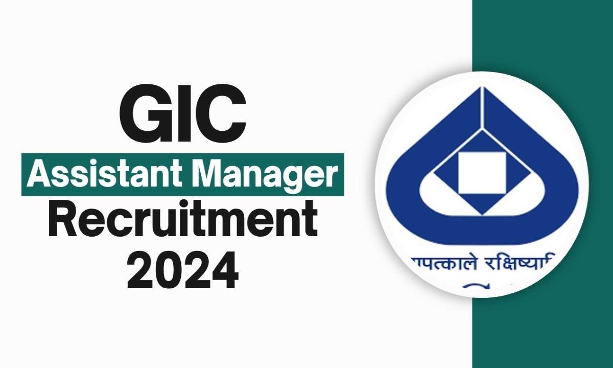 GIC Assistant Manager Recruitment 2024