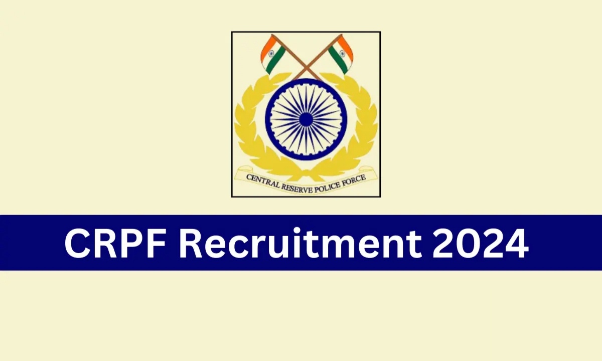 CRPF Recruitment 2024