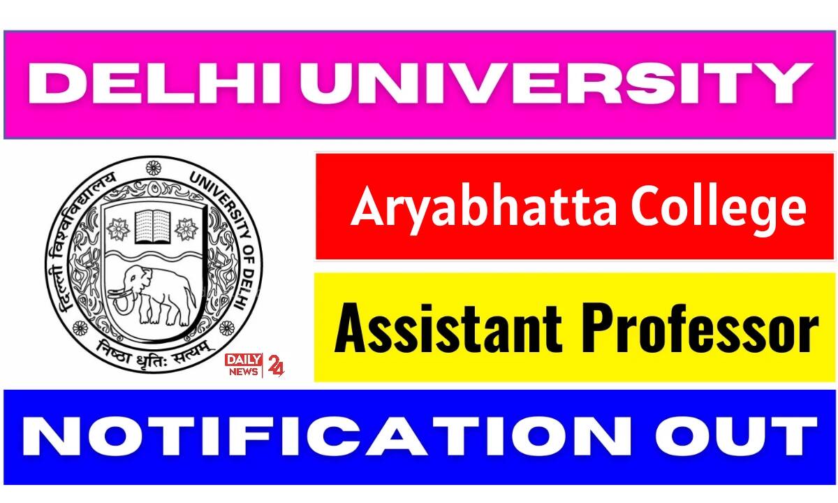 Aryabhatta College Recruitment 2024